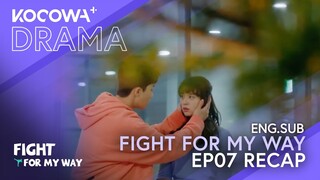 Fight For My Way EP07 RECAP | KOCOWA+