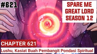 SPARE ME GREAT LORD CHAPTER 621 SEASON 12 !! CERITA ANIME