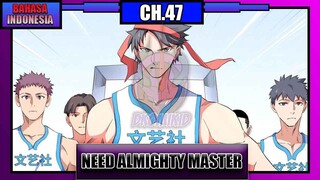 Need For Almighty Master Chapter 47 Bahasa Indonesia