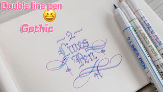 [Calligraphy]เขียน Black Lettering ด้วยปากกาหัวคู่