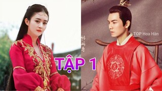 Trường Tương Tư TẬP 1 Vietsub Triệu Lệ Dĩnh & Chung Hán Lương Tái Hợp Lịch chiếu Phim | TOP Hoa Hàn