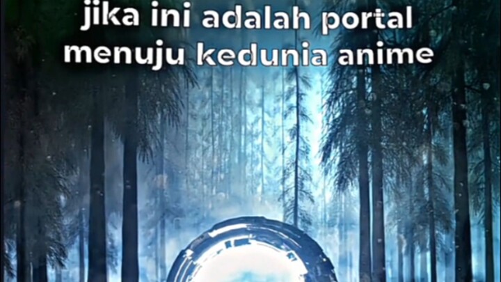 anime apa yang ingin kalian kunjungi??🗿