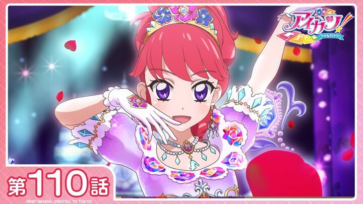 [Aikatsu!] Season 3 Episode 9 (Episode 110): "Passionate Sangria Rossa" | [1080P/Stereo]