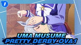 Uma Musume Pretty Derby|OVA1_1