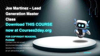 [GET] Joe Martinez – Lead Generation Master Class