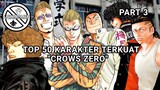 TOP 50 Karakter Terkuat di Crows Zero - part 3