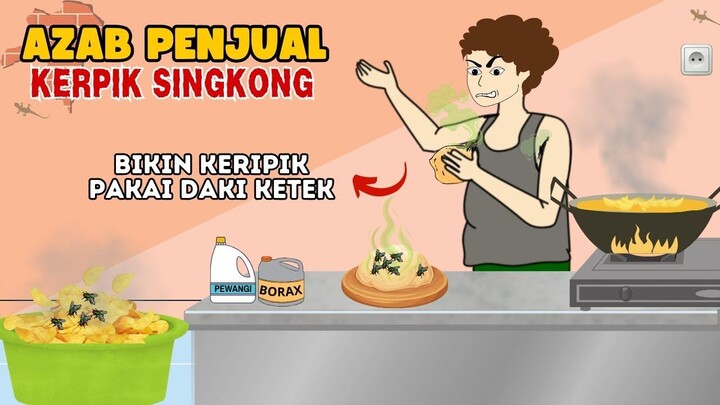 AZAB PENJUAL KRIPIK SINGKONG BIKINNYA PAKAI DAKI KETEK  SINETRON AZAB