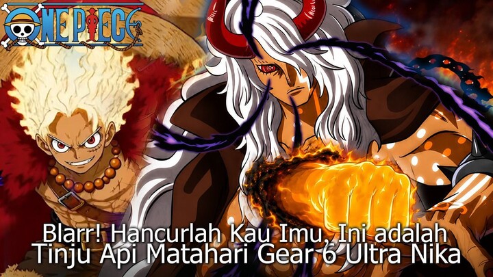 Full One Piece Terbaru 1190 -  Jebol Lagi! Gear 6 Luffy Semengerikan ini untuk Imu