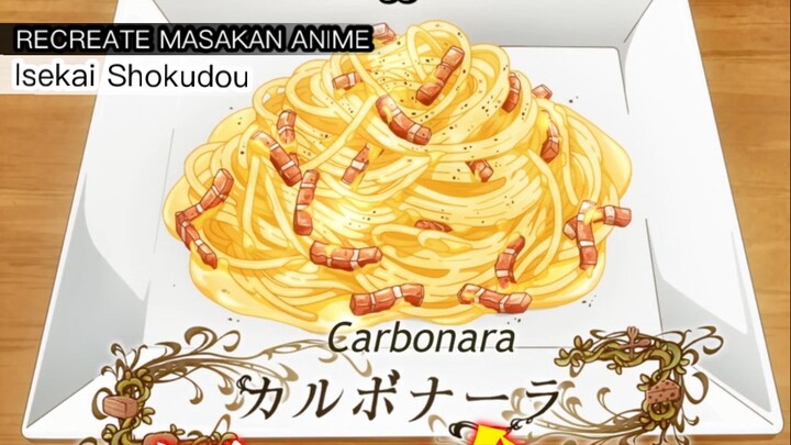 MASAKAN UNTUK DUNIA LAIN CARBONARA JUGA ADA ?!