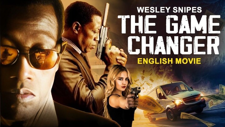 Wesley Snipes Is THE GAME CHANGER - Hollywood English Movie - Blockbuster Action