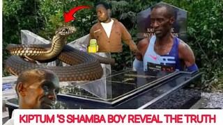 KELVIN KIPTUM SHAMBA BOY BREAK SILENCE, NO PYTHON SNAKE IN MY BOSS GRAVE 🪦