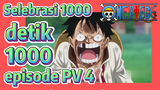 [One Piece] Selebrasi 1000 detik 1000 episode PV 4