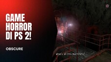 GAME HORROR YANG MENYESATKAN! AKU GAK KUAT!🧟🧟  | ObsCure