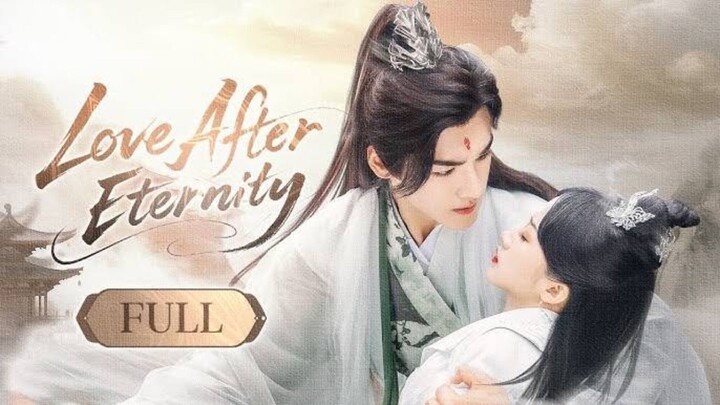 🇨🇳[Full version]Love After Eternity