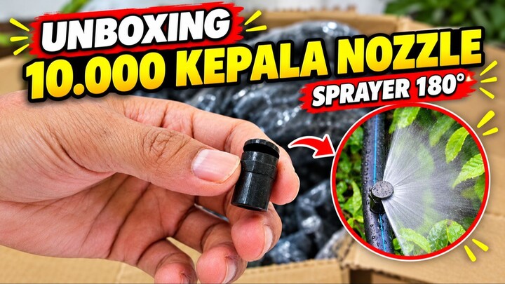 Datang Lagi! Unboxing 10 Ribu Kepala Nozzle Sprayer 180 Derajat