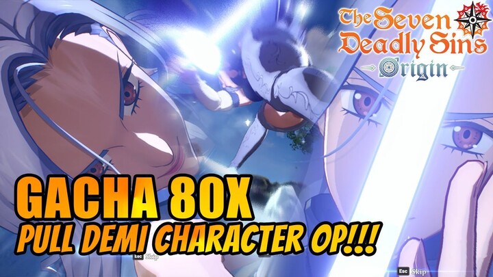 GACHA DEMI CHARACTER STARTER YANG OVERPOWER!!! - SEVEN DEADLY SINS : ORIGIN