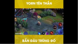 Yorn tên thần bắn đâu trúng đó