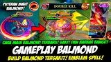 CARA MAIN BALMOND TERBARU + KERAS❗BUILD BALMOND TERSAKIT 2023❗TUTORIAL & GAMEPLAY BALMOND TOP GLOBAL