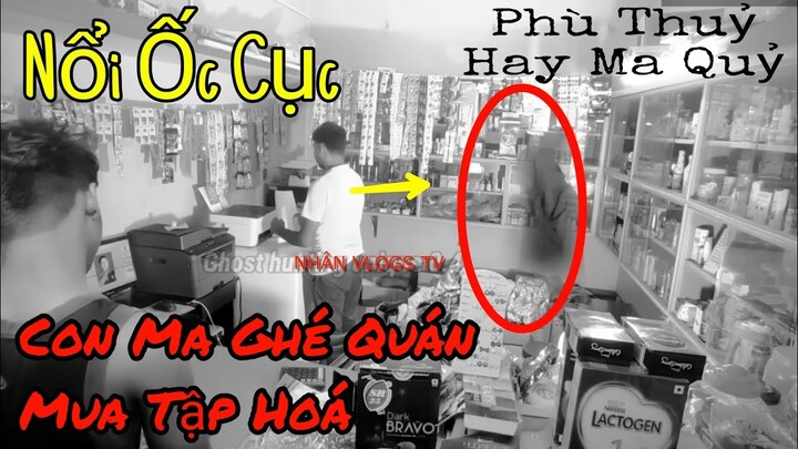 Hãi Hùng Bóng Đen Ma Ám Đến Tận Quầy Tập Hoá Mua Đồ - CCTV Ghost Hunting | NTN Sanma | Nhân Vlogs TV