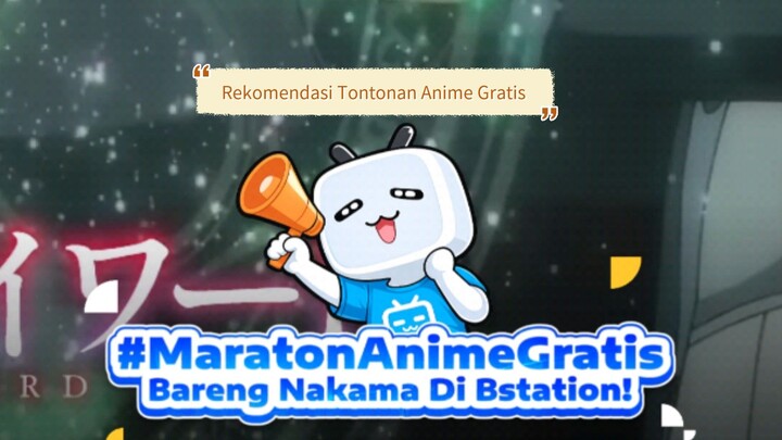 Rekomendasi tontonan anime gratis RTP Maret 2026