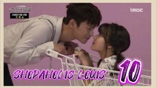 󾓮쇼핑왕 루이 SHOPAHOLIC LOUIS EP 10 ENG SUB