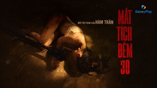 Mất Tích Đêm 30 - tập 1