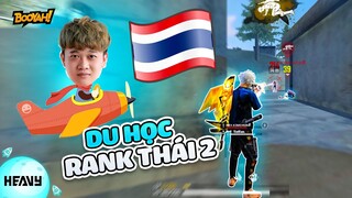 Free Fire l Phú Đại thử sức Rank Thái #2 | HEAVY PHÚ ĐẠI