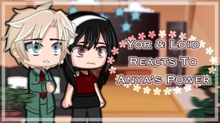 ⤻ 「🔮」 ｡˚ Yor And Loid Reacts To Anya’s Power ˚｡ ៸៸ Spy x Family 🕵🏻‍♂️ ៸៸ • Rubia ! •