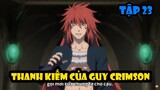 Thanh Kiếm Của Guy Crimson - Đại Chiến Guy vs Rimuru Tập 23