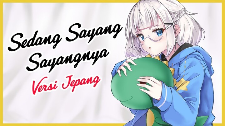 Mawar de Jongh - Sedang Sayang Sayangnya (VERSI JEPANG) Cover - Alia Adelia