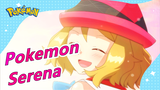 [Pokemon] Serena | Perjalanan Pertumbuhan