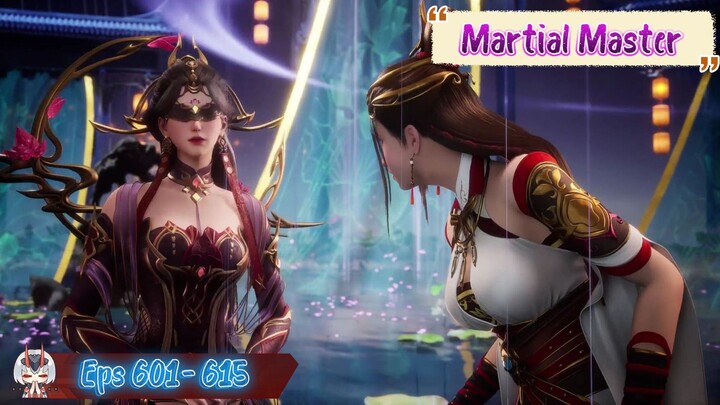 Martial Master | 60.1 - 6.15 Sub Indo