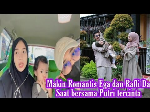 MASYAALLAH ROMANTIS NYA EGA DAN RAFLI DA SAAT LIVE BERSAMA ANAK TERCINTA !! LIVE EGA DA & RAFLI DA