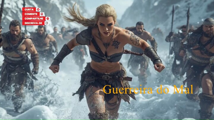 Guerreira do Mal 🎵🎵