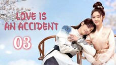 🇨🇳Serendipity Love (2023) EP 3 [Eng Sub]