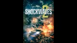 Shockwaves 2 (2024)  Horror, Action 1h 20m
