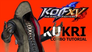 KOF XV【KUKRI】COMBO TUTORIAL