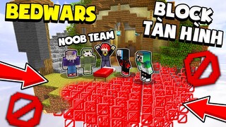 KHANGG CÙNG NOOB TEAM CHƠI BEDWARS NHƯNG TẤT CẢ BLOCK TÀNG HÌNH *TROLL NOOB BEDWAR BLOCK TÀNG HÌNH