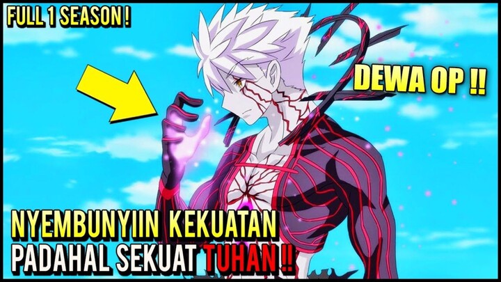 GA PUNYA KEKUATAN & DIANGGEP AMPAS, AKHIRNYA DAPET KEKUATAN TUHAN DAN JADI OVERPOWER‼️