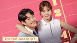 Live Your Own Life Ep 5 Eng Sub
