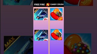 Free fire VS Candy crush 🥰#shorts #freefire #trendingshorts