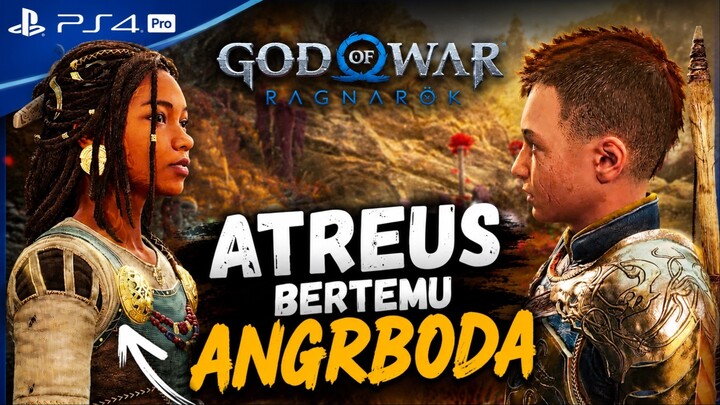 ATREUS BERTEMU ANGRBODA! Part 1 | Awal Takdir Loki Terungkap | God of War Ragnarök PS4 Pro Gameplay