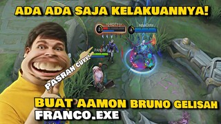 FRANCO.EXE - KACAU BUFF AAMON SAMPAI BRUNO KESAL MAIN BOLA