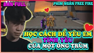 [FREE FIRE] PHIM NGẮN FREE FIRE "HỌC CÁCH ĐỂ YÊU EM, TÌNH YÊU CỦA MỘT ÔNG TRÙM" BẢN FULL - ANOS FF