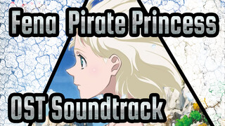 [Fena: Pirate Princess]OST -  Yuki Kajiura_A