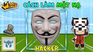 Cách làm mặt nạ Hacker siêu dễ siêu ngầu trong mini world