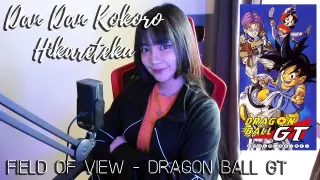 DAN DAN KOKORO HIKARETEKU | Dragon Ball GT OP | Field of View | Cover by Sachi Gomez