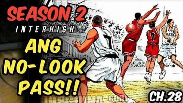 CHAPTER- 28 - SLAMDUNK SEASON 2 INTERHIGH |  TAGALOG MANGA REVIEW