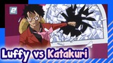 Luffy akhirnya bertarung melawan Katakuri-2