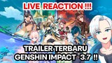 LIVE REACTION - Trailer Versi 3.7 " Duel di Puncak Invokation!"  [ VTUBER ID ]